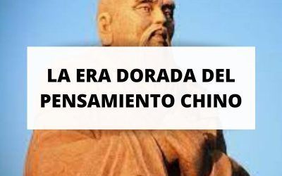 Descubre todo sobre la era dorada del pensamiento chino